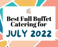 Best Full Buffet Catering for July 2022